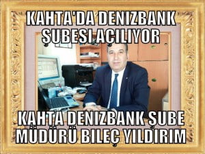 Adıyaman Kahta İlçesine İlk Denizbank Şubesi Açılıyor