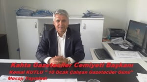 Kahta Gazeteciler Cemiyeti Başkanı Kutlu’nun ”10 Ocak Çalışan Gazeteciler günü” Mesajı