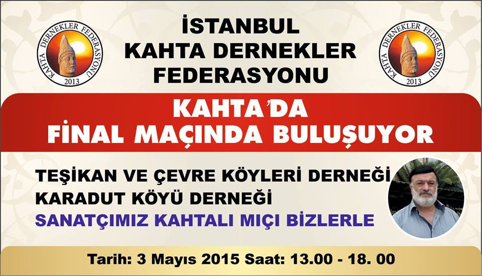 KAHTA DERNEKLER FEDERASYONUN DÜZENLEDİĞİ FUTBOL TURNAVASI FİNALİ KAHTA’DA OYNANACAK