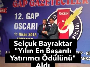 YILIN EN BAŞARILI YATIRIMCI ÖDÜLÜ SELÇUK BAYRAKTAR ALDI.