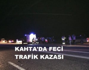 KAHTA’DA FECİ TRAFİK KAZASI