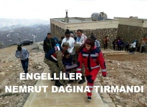 ENGELLİLER NEMRUT DAĞI’NA ÇIKTI