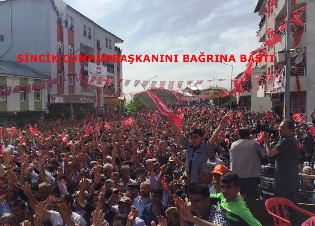 SİNCİK CUMHURBAŞKANINI BAĞRINA BASTI