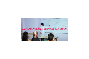 DERSHANECİLER GEREKÇELİ KARARI BEKLİYOR