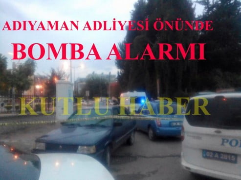 SON DAKİKA; ADIYAMAN ADLİYESİ ÖNÜNDE BOMBA ALARMI
