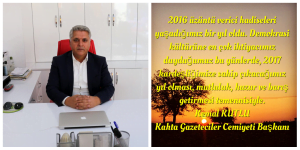 KAHTA GAZETECİLER CEMİYETİ BAŞKANI KUTLU YENİ YIL MESAJI YAYIMLADI.