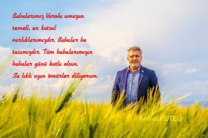 KUTLU, BABALARIMIZ BAŞ TACIMIZDIR.