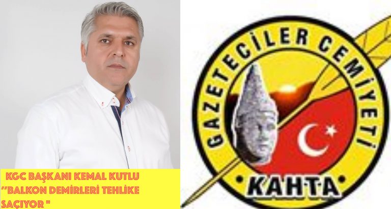 KGC BAŞKANI KEMAL KUTLU, ” BALKON DEMİRLERİ TEHLİKE SAÇIYOR ”