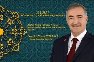 Kahta Belediye Başkanı Turanlı, Mübarek Üç Aylar ve Regaip Kandili Birlik ve Beraberliğimizi Artırsın