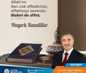 Başkan Turanlı, Kadir Gecesi dolayısıyla bir mesaj yayımladı.