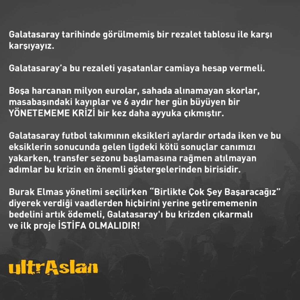 ultrAslan, Galatasaray’ı bu krizden çıkarmalı ve ilk proje İSTİFA OLMALIDIR!