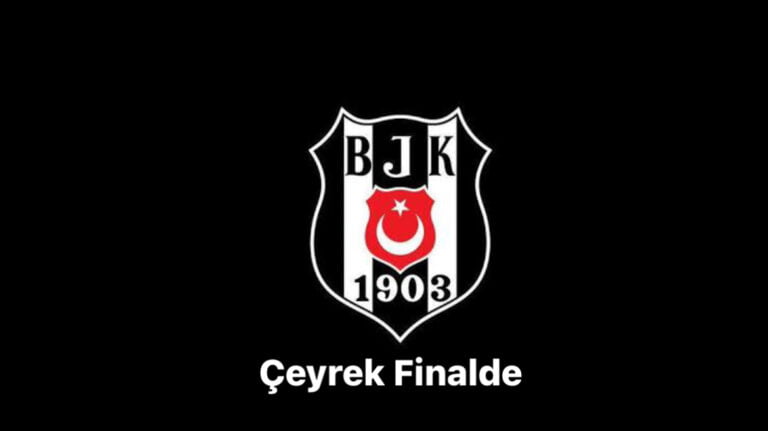 Beşiktaş Çeyrek Finalde