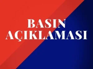 Basın Açıklaması