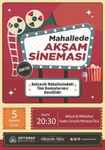 Mahallemde Akşam Sinemasının ilk durağı Bahçecik Mahallesi