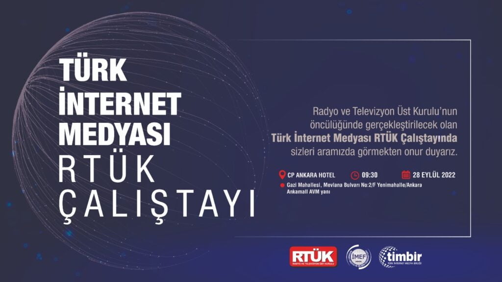 RTÜK “ TÜRK İNTERNET MEDYA ÇALIŞTAYI’NDA İNTERNET MEDYA TEMSİLCİLERİ İLE BULUŞUYOR