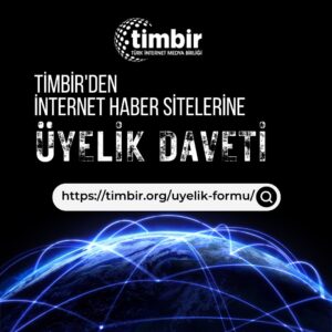 TİMBİR Kurucu Yönetim Kurulu’ndan İnternet haber sitelerine davet