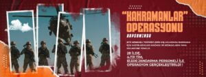 28 İLDE 61.500 JANDARMA İLE KAHRAMANLAR OPERASYONU