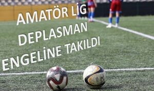 Ardahan Amatör Ligi’ne deplasman engeli