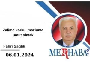 Zalime Korku, Mazluma Umut Olmak