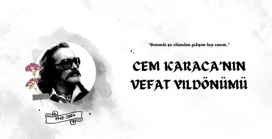 Cem Karaca’nın vefat yıl dönümü