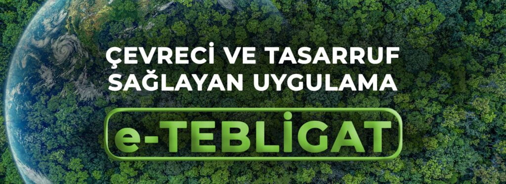 E-Tebligat uygulamasıyla 126 bin 990 ağaç kesilmekten kurtarıldı