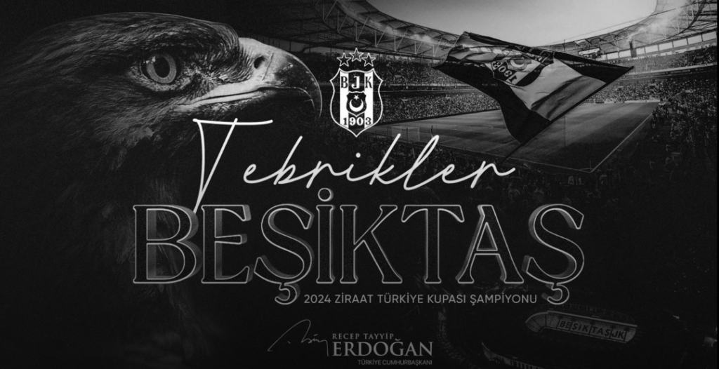 Erdoğan Ziraat Türkiye kupası şampiyonu Beşiktaş’ı kutladı
