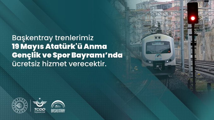 19 Mayıs’ta Marmaray, Başkentray, İZBAN ücretsiz