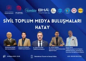 “Sivil Toplum Medya Buluşmaları” Hatay’da