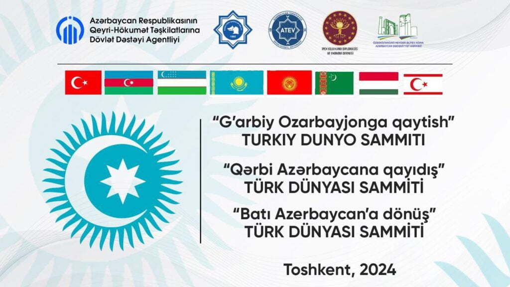 Batı Azerbaycan’a dönüş konusu Taşkent’te tartışılacak – Türk Dünyası Zirvesi başlıyor