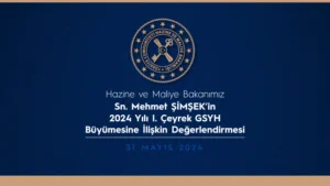 Şimşek’in 2024 yılı 1. çeyrek GSYH büyümesine ilişkin değerlendirmesi
