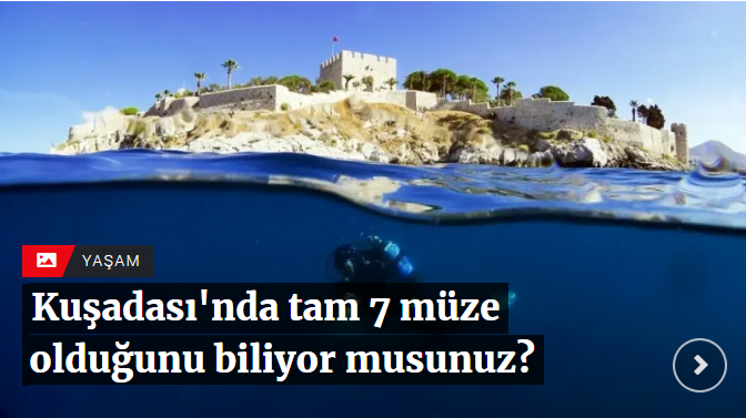 Kuşadası’nda tam 7 müze olduğunu biliyor musunuz