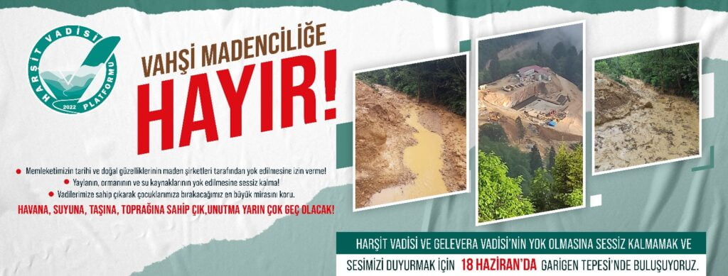 Harşit Vadisi Platformu Vahşi Madenciliğe Karşı Fitili Ateşledi
