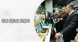 Fikirler girişimlere dönüşüyor