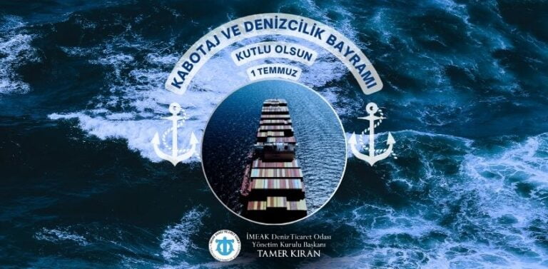 1 Temmuz Denizcilik ve Kabotaj Bayramı Kutlu Olsun