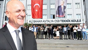 Antalya OSB’den Ali Bahar’a Ahde vefa! İsmi hizmete açtığı teknik koleje verildi