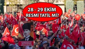 29 Ekim’de okullar, üniversiteler, iş yerleri resmi tatil mi?