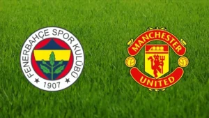 UEFA Avrupa Ligi Fenerbahçe – Manchester United maçı hangi kanalda? Saat Kaçta? İşte Muhtemel 11’ler