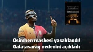 Osimhen maskesi yasaklandı! Galatasaray nedenini açıkladı