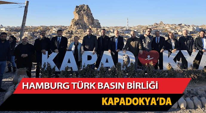Hamburg  Türk Basın Birliği Kapadokya’da