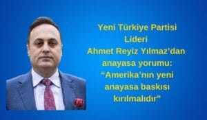 Amerika’nın yeni anayasa baskısı kırılmalıdır