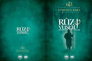 Somuncu Baba’yı Anma ve Vuslat Yıldönümü Programı Aksaray’da başlıyor