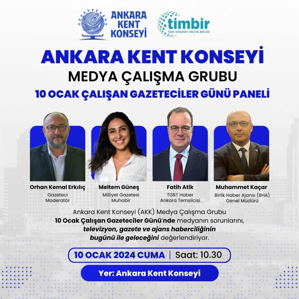 Ankara Kent Konseyi ve TİMBİR’den 10 Ocak’ta gazetecilik paneli – Birlik Haber Ajansı