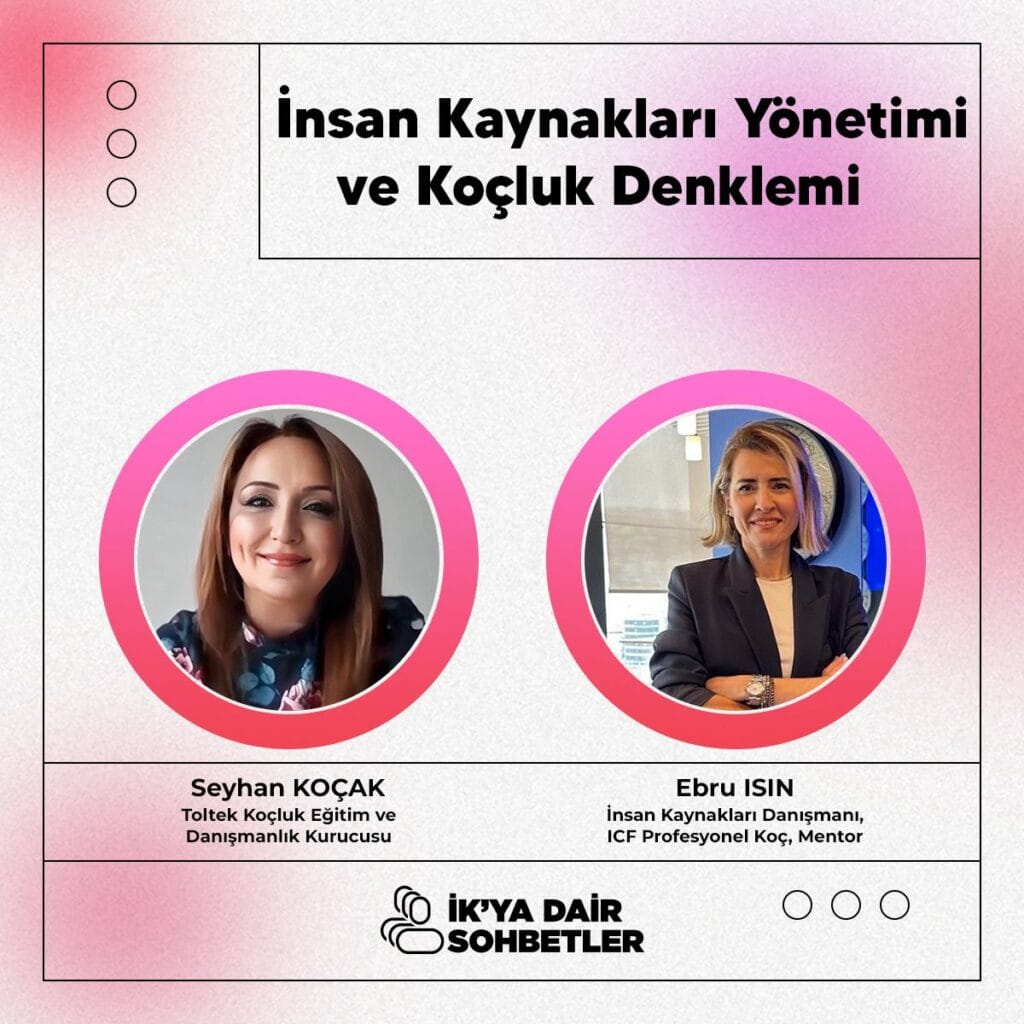 Ebru Isın ve Seyhan Koçak’tan İnsan Kaynaklarında Devrim: “İK’ya Dair Sohbetler” – Birlik Haber Ajansı
