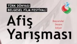 Türk Dünyası 10. Belgesel Film Festivali Afiş Yarışması müracaatları devam ediyor – Birlik Haber Ajansı