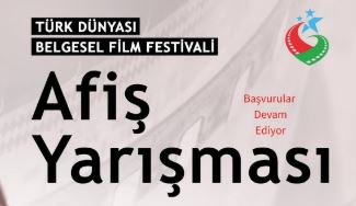Türk Dünyası 10. Belgesel Film Festivali Afiş Yarışması müracaatları devam ediyor – Birlik Haber Ajansı
