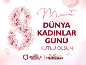 Başkan Güler’den “8 Mart Kadınlar Günü” mesajı – Birlik Haber Ajansı