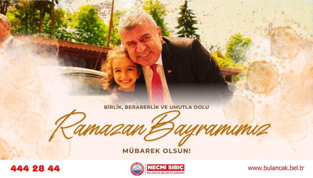 Bulancak Belediye Başkanı Sıbıç’tan Ramazan bayramı mesajı – Birlik Haber Ajansı