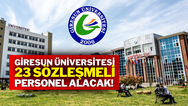 Giresun Üniversitesi sözleşmeli personel alacak – Birlik Haber Ajansı