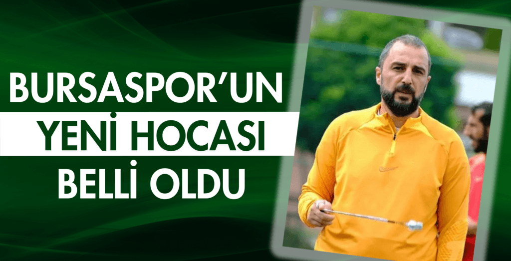 Bursaspor’un yeni hocası belli oldu! – Birlik Haber Ajansı