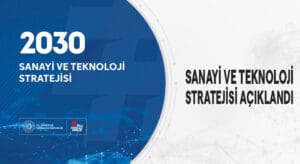 2030 Sanayi ve Teknoloji Stratejisi Açıklandı – Birlik Haber Ajansı